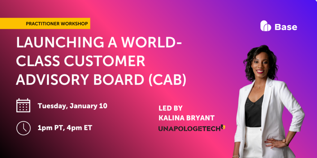 Launching a World-Class Customer Advisory Board (CAB)