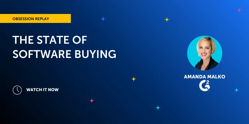 The State of Software Buying – Amanda Malko, CMO, G2