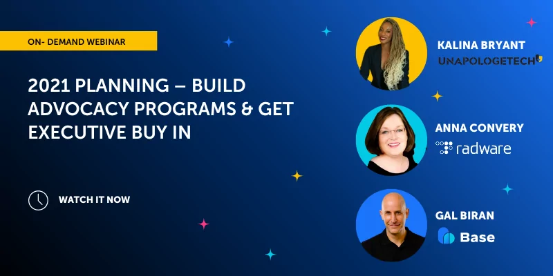 Build Advocacy Programs & Get Executive Buy In