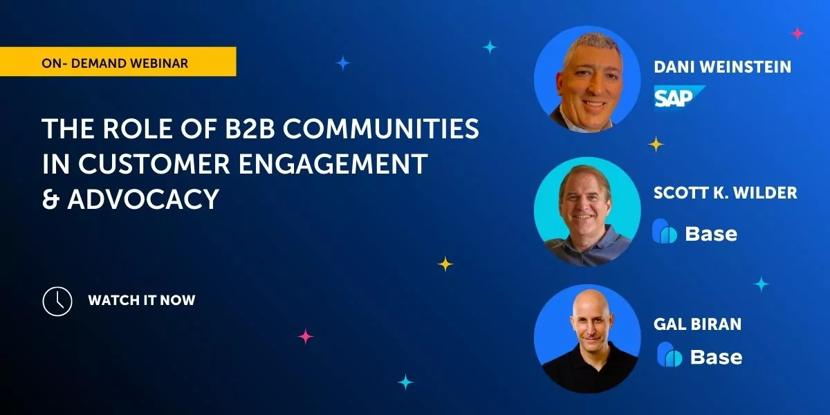 The Role of B2B Communities in Customer Engagement & Advocacy