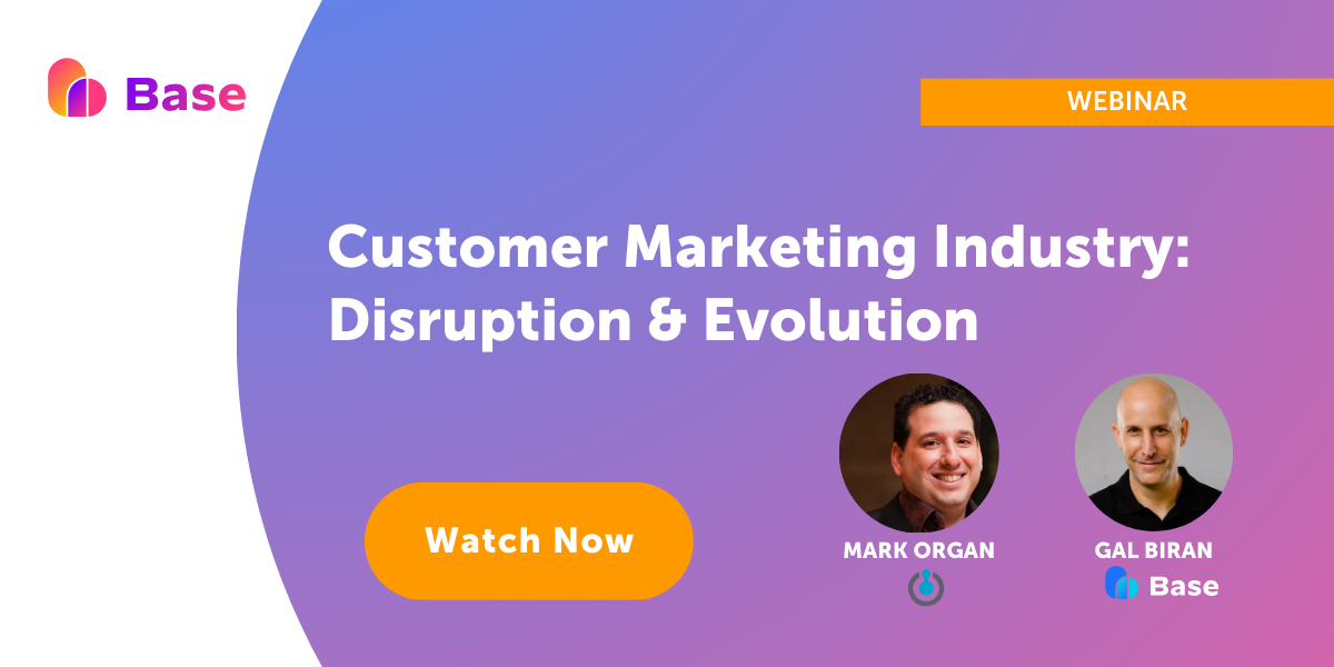 Customer Marketing Industry: Disruption & Evolution